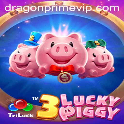 Unveiling the Thrills of 3LUCKYPIGGY: Dragon Prime Adventure