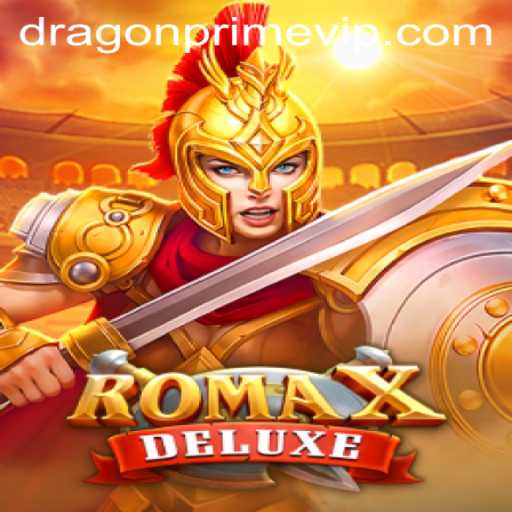 An In-Depth Look at RomaXDeluxe: Unveiling the World of DRAGON PRIME