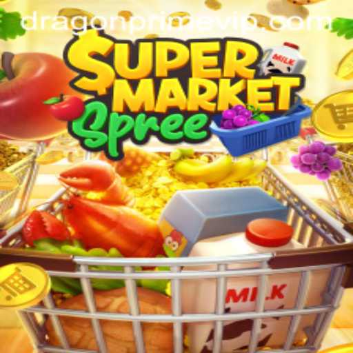 Exploring the Exciting World of SupermarketSpree: The Rise of DRAGON PRIME